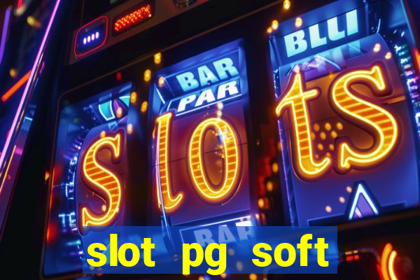 slot pg soft porcentagem prodeval