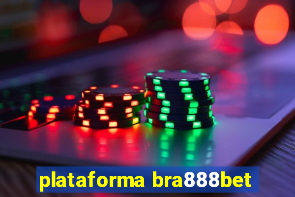 plataforma bra888bet