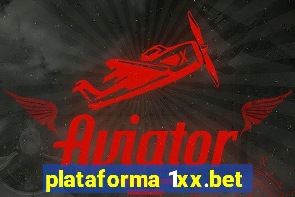 plataforma 1xx.bet