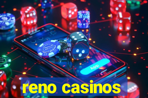 reno casinos