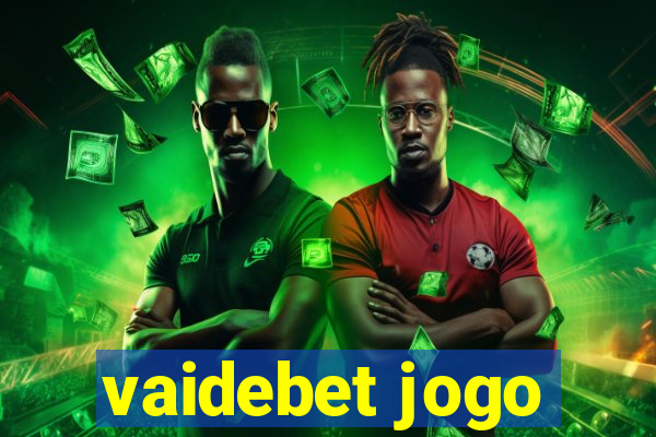 vaidebet jogo