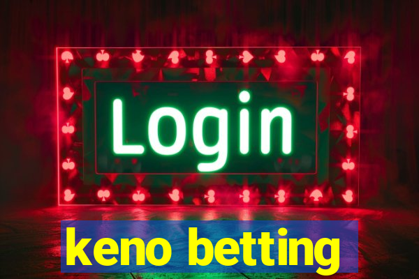 keno betting