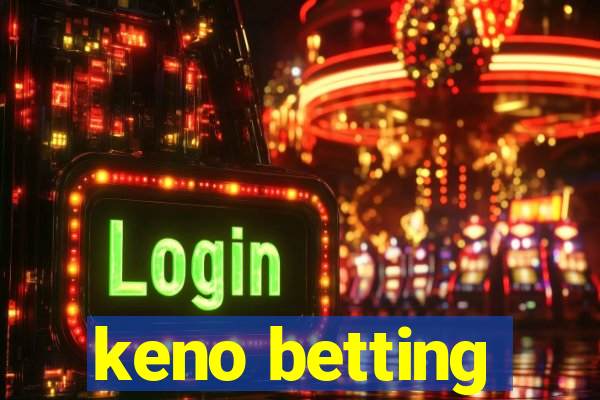 keno betting