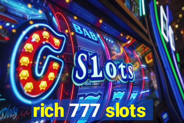 rich 777 slots