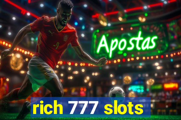 rich 777 slots