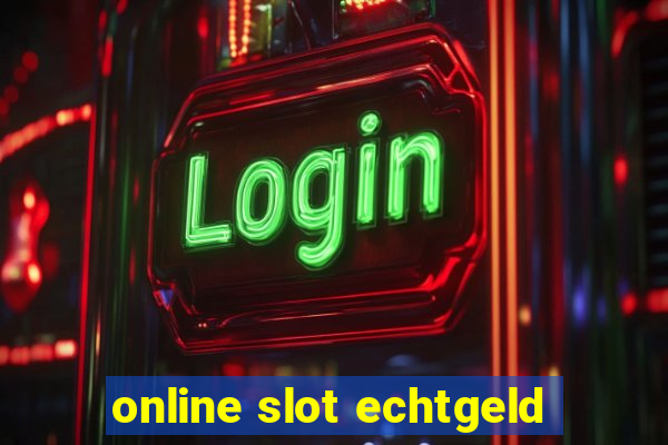 online slot echtgeld