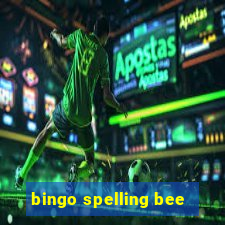 bingo spelling bee