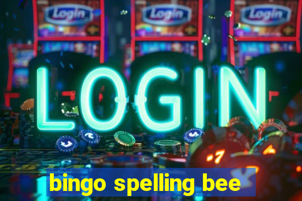 bingo spelling bee