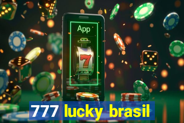 777 lucky brasil