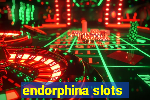 endorphina slots