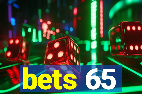 bets 65