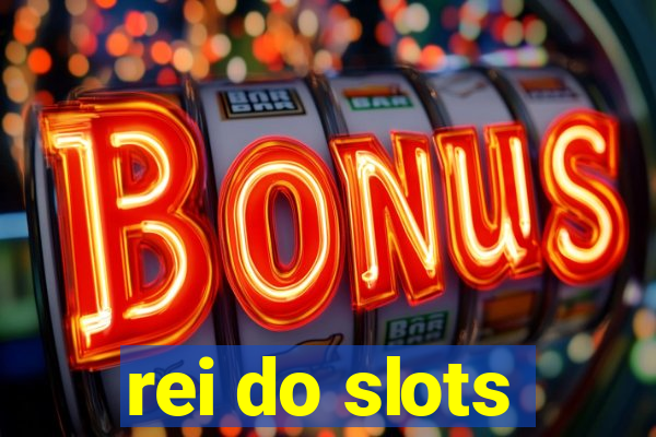 rei do slots