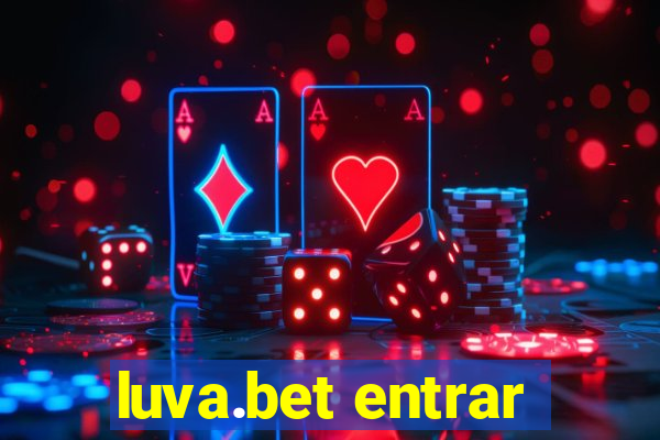 luva.bet entrar