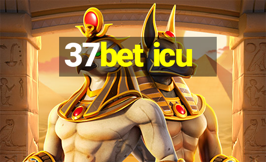 37bet icu