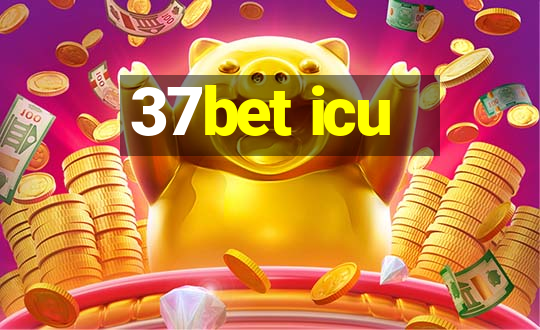 37bet icu