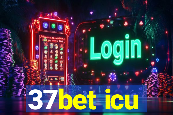 37bet icu