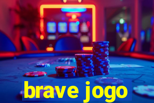 brave jogo