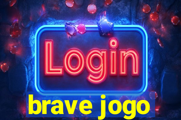 brave jogo