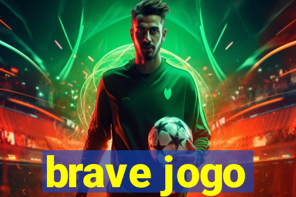 brave jogo