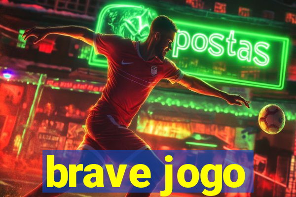 brave jogo