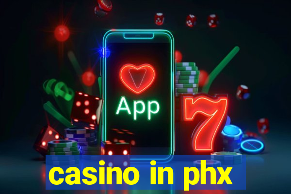 casino in phx