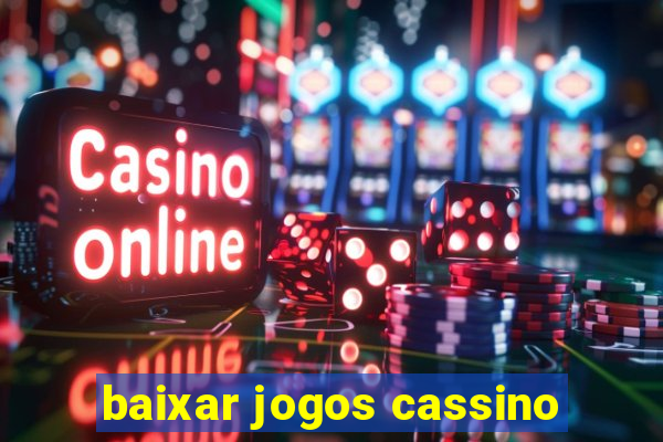 baixar jogos cassino