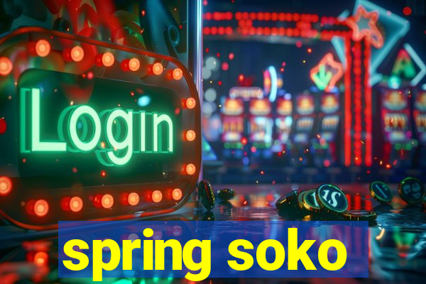 spring soko