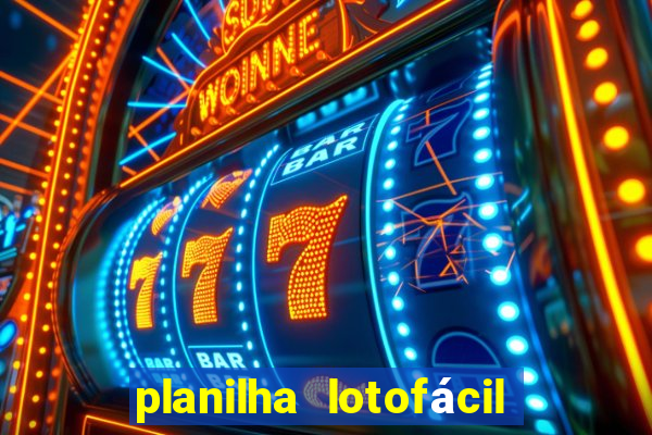 planilha lotofácil 25 dezenas 5 fixas grátis