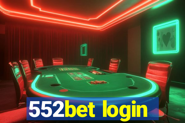 552bet login