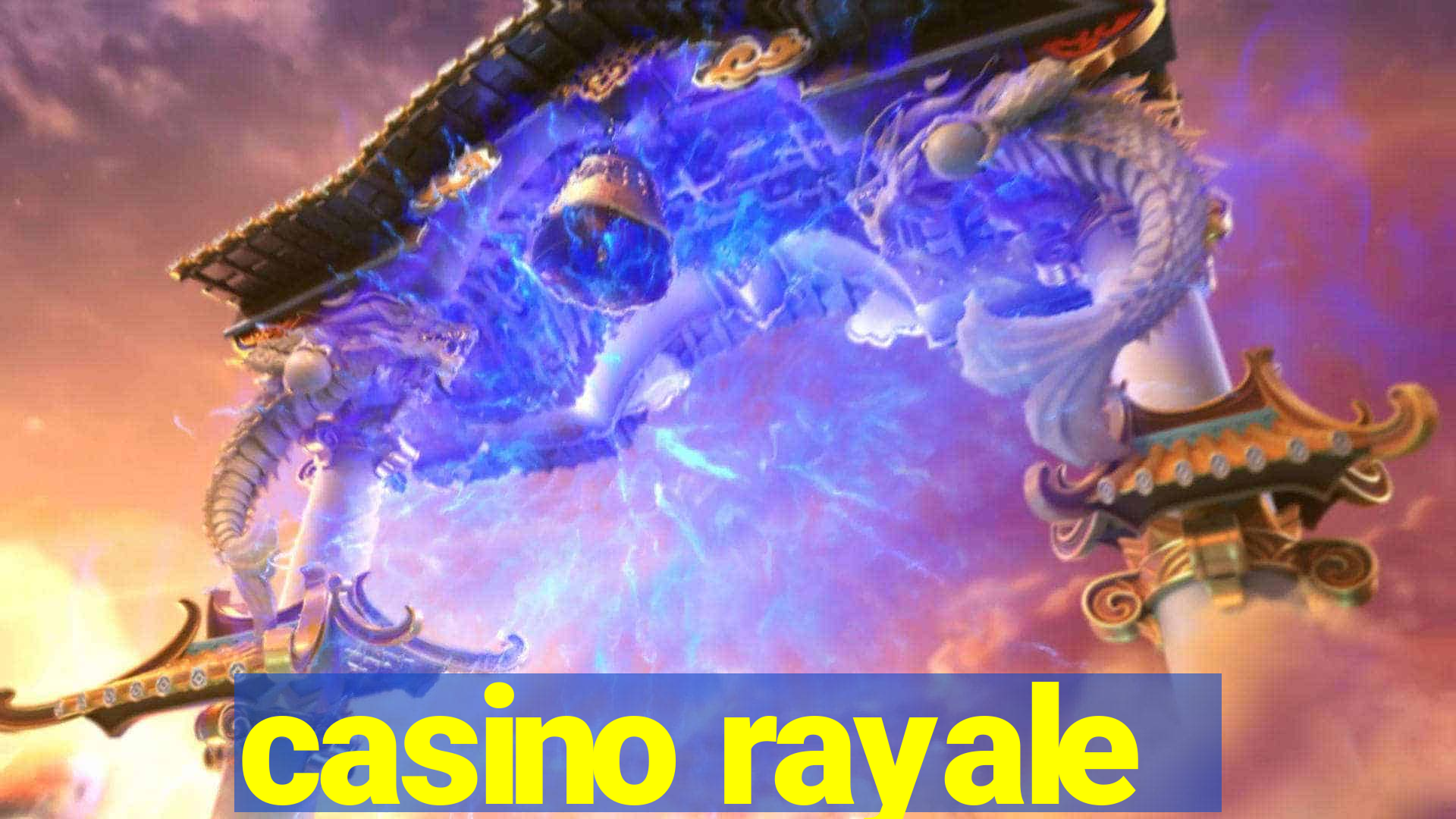 casino rayale