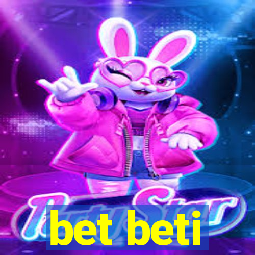 bet beti