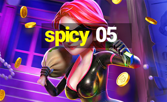 spicy 05