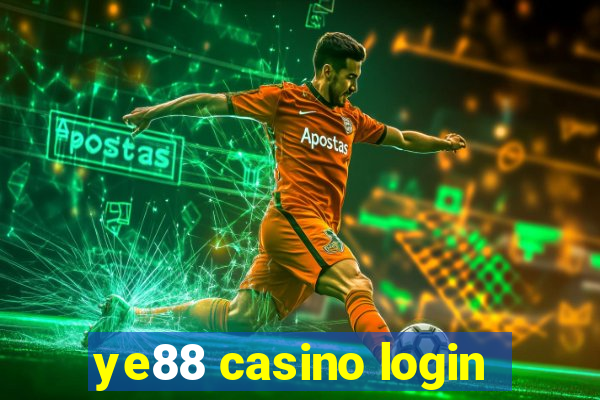 ye88 casino login