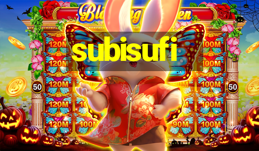 subisufi