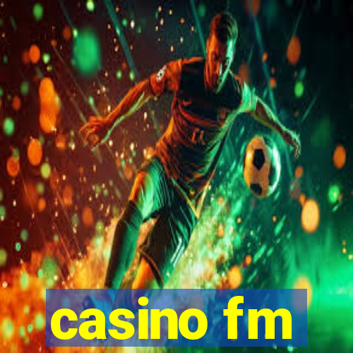 casino fm