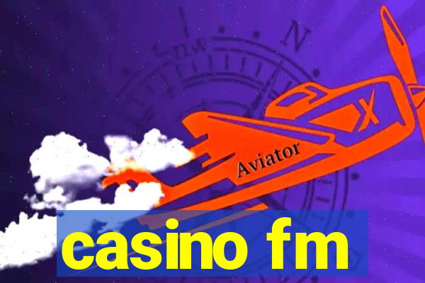 casino fm