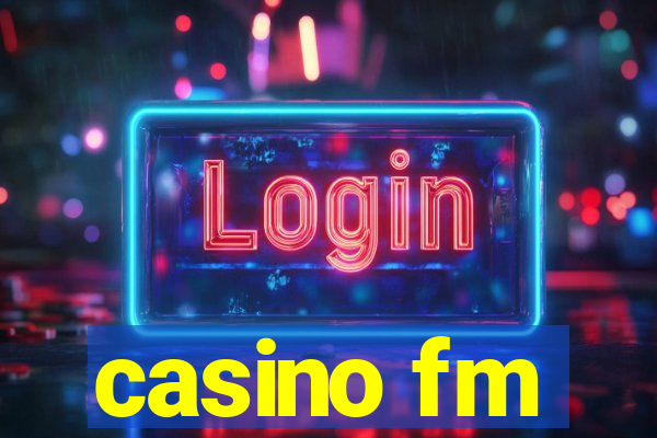 casino fm