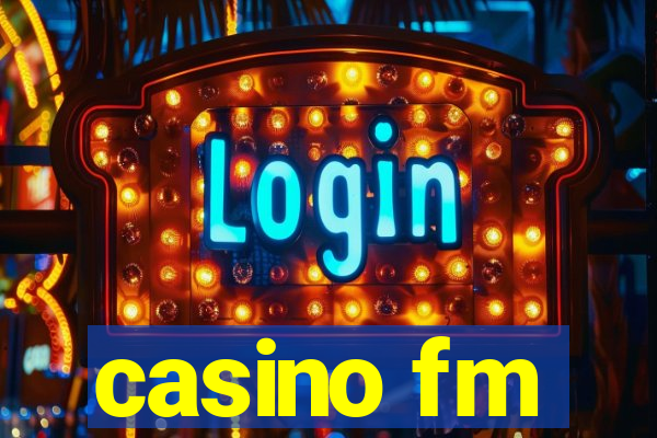 casino fm