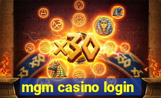 mgm casino login