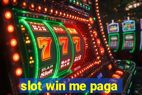 slot win me paga