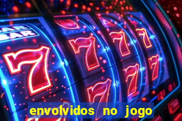 envolvidos no jogo do tigrinho