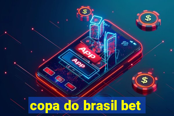 copa do brasil bet