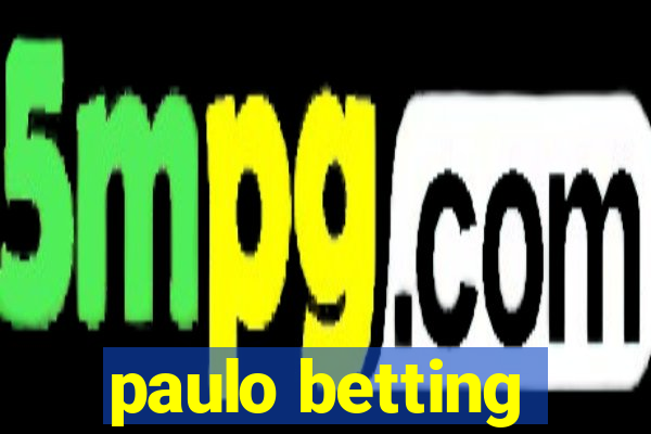 paulo betting