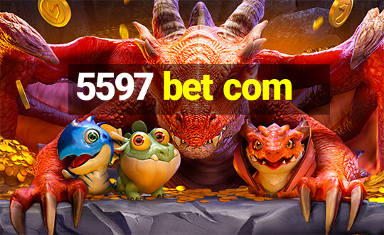 5597 bet com