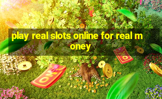 play real slots online for real money