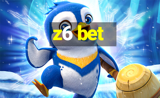 z6 bet