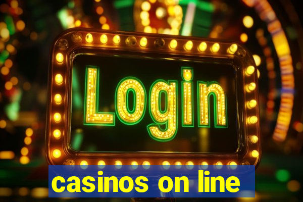 casinos on line