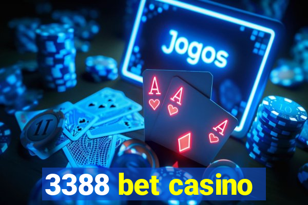 3388 bet casino