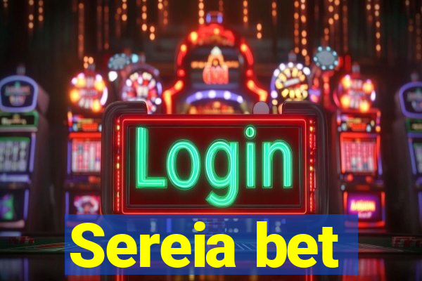 Sereia bet