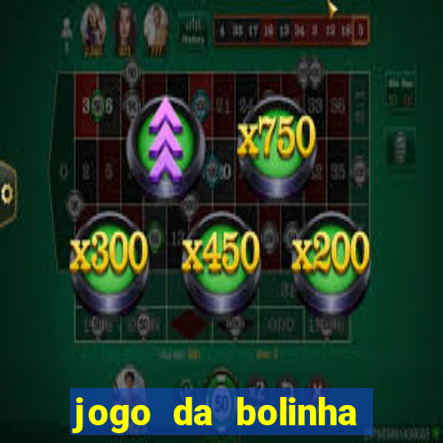 jogo da bolinha que paga